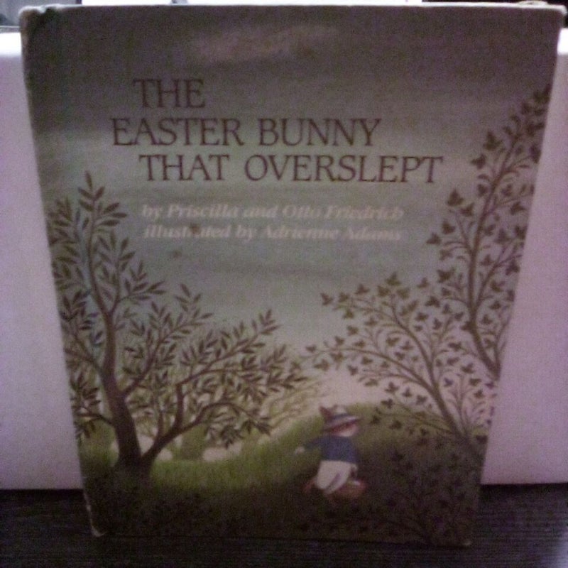 The Easter Bunny That Overslept 