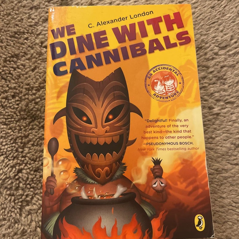 We Dine with Cannibals