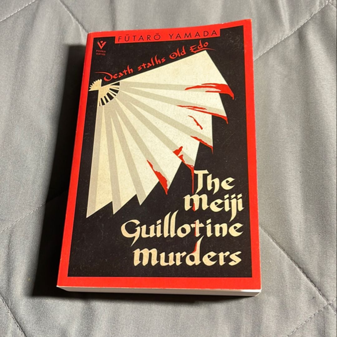 The Meiji Guillotine Murders