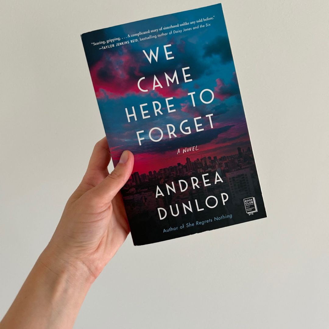 We Came Here to Forget