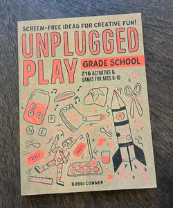 Unplugged Play: Grade School