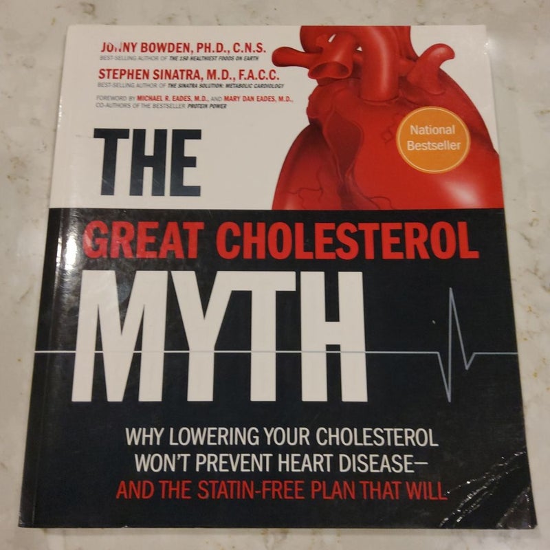 The Great Cholesterol Myth