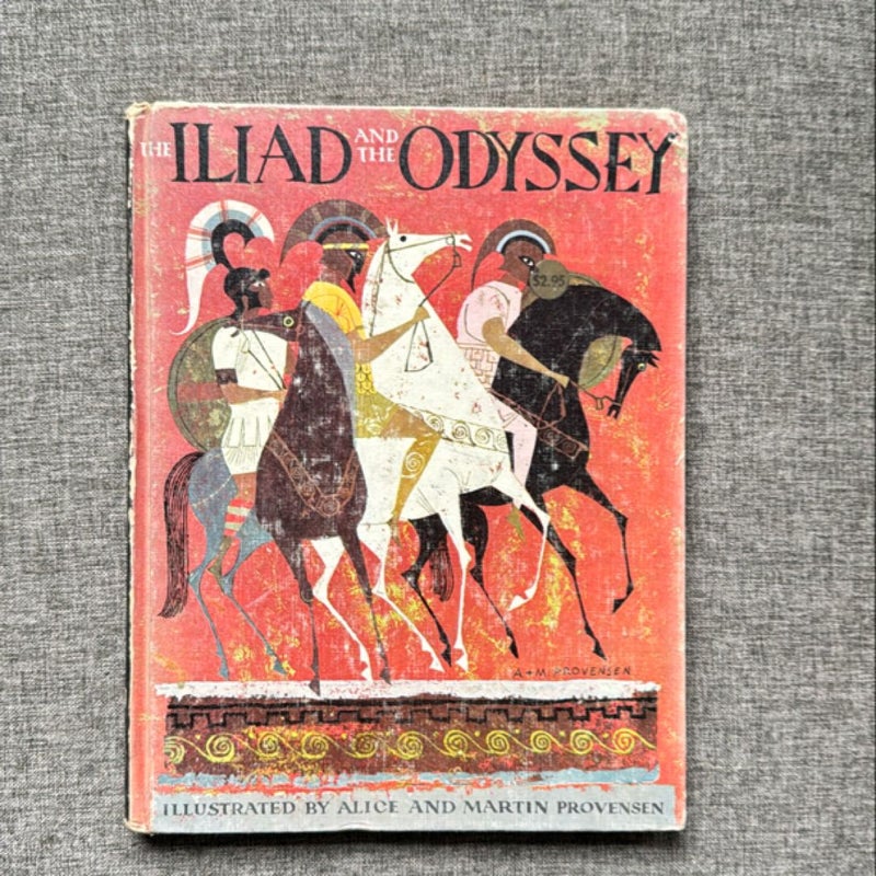 The Iliad and the Odyssey
