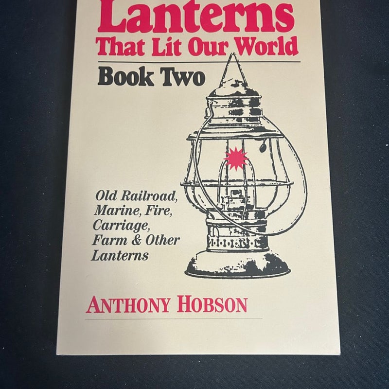 Lanterns That Lit Our World