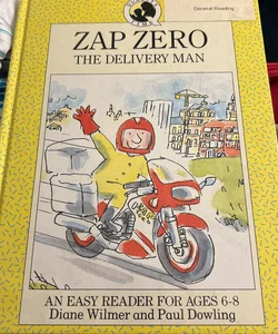 Zap Zero the delivery man 