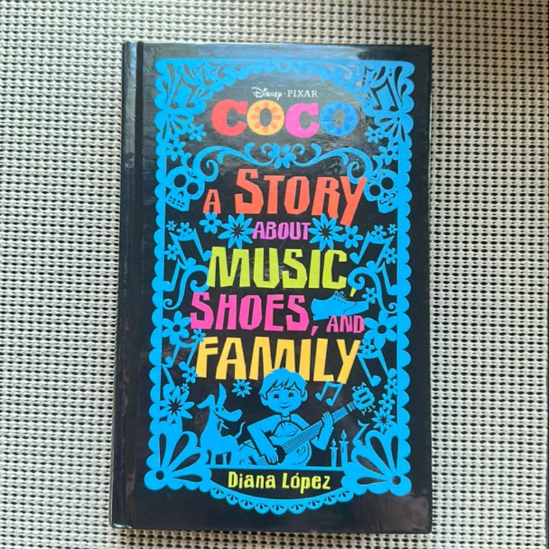 Coco: a Story about Music, Shoes, and Family