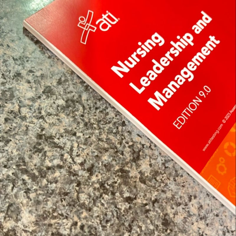 Nursing Leadership and Management Edition 9.0