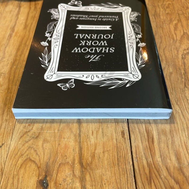 The Shadow Work Journal 2nd Edition: a Guide to Integrate and Transcend Your Shadows