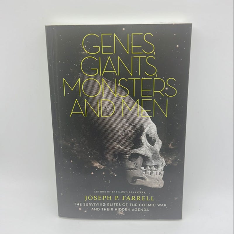 Genes, Giants, Monsters, and Men