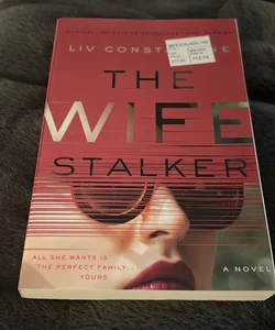 The Wife Stalker