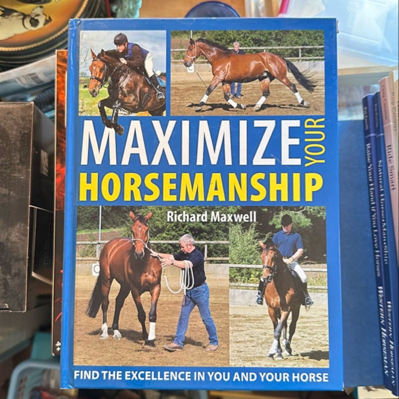 Maximize Your Horsemanship