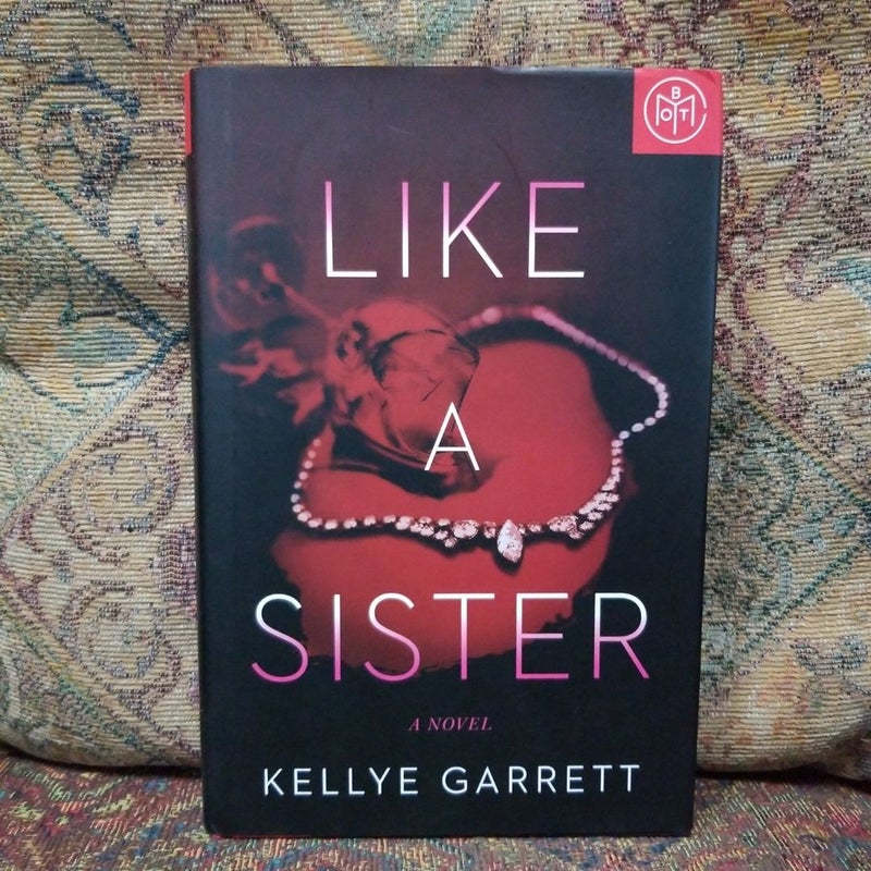 Like a Sister (BOTM)