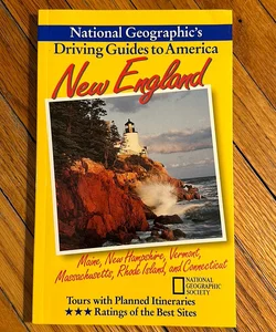 National Geographic’s Driving Guides to America, New England 