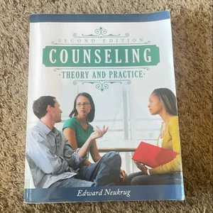 Counseling Theory and Practice