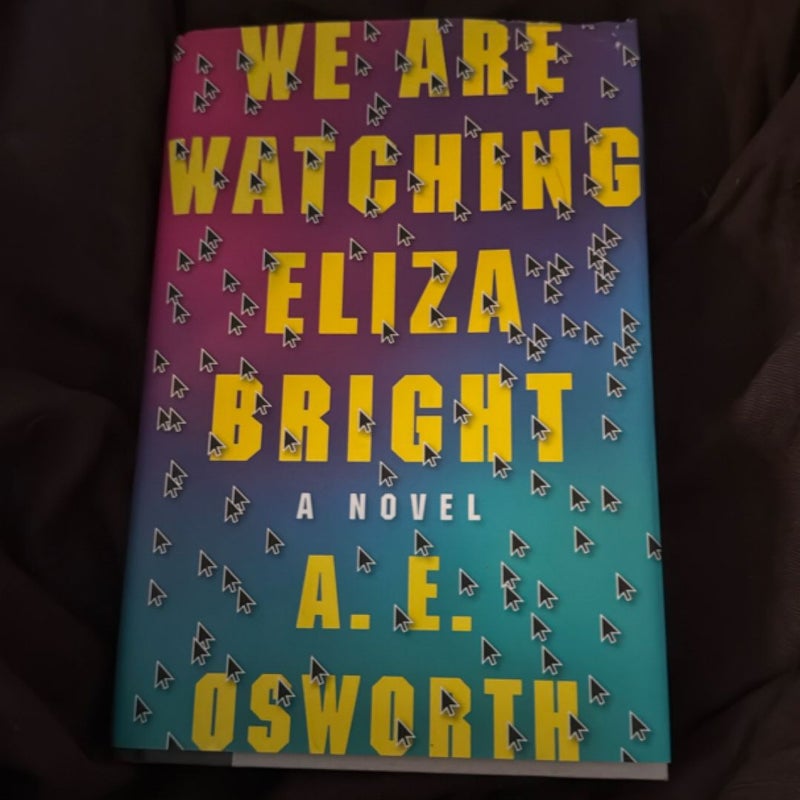 We Are Watching Eliza Bright