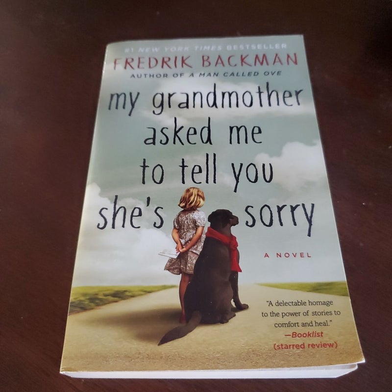 My Grandmother Asked Me to Tell You She's Sorry