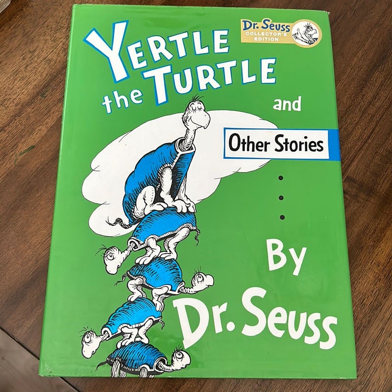 Yertle the Turtle and Other Stories