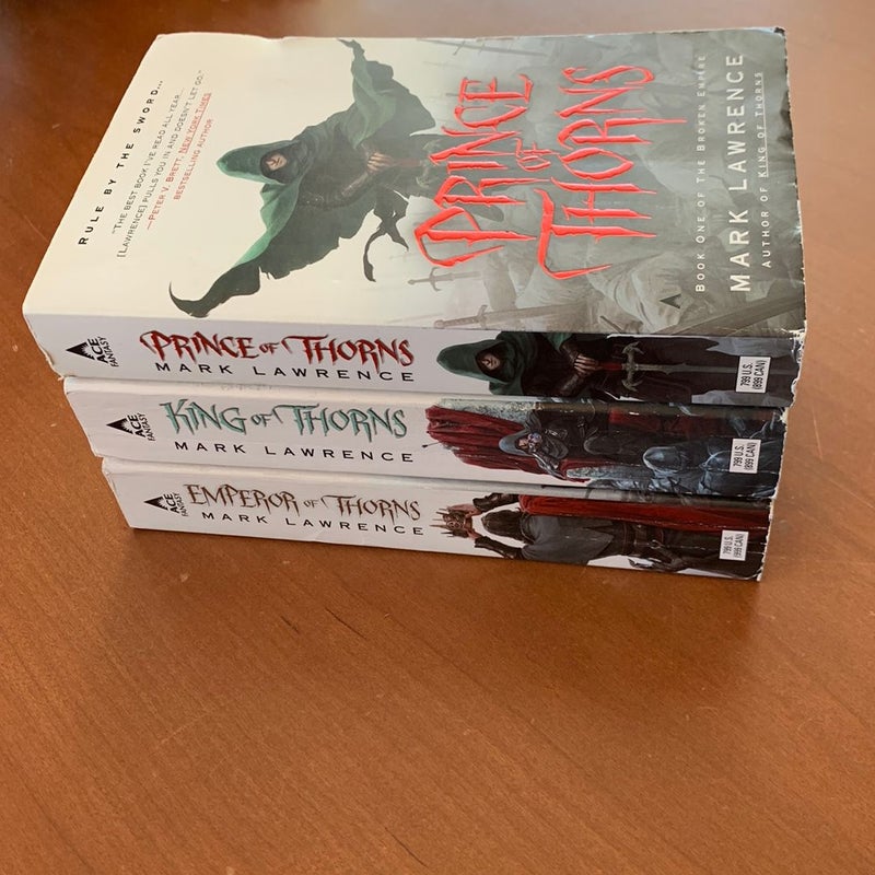 The Broken Empire Trilogy Books 1-3: Prince of Thorns, King of Thorns, Emperor of Thorns