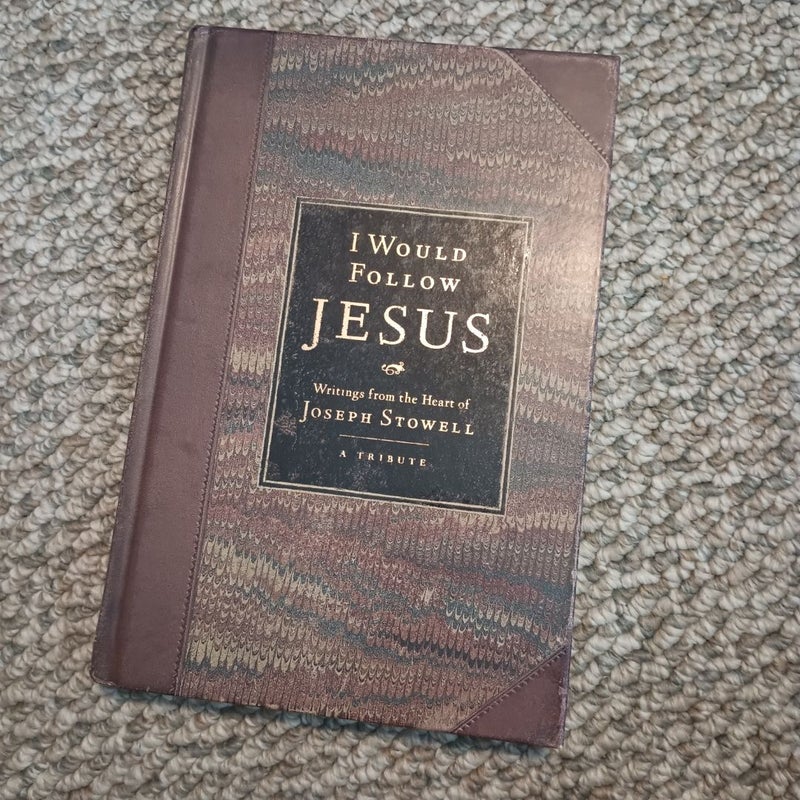 I Would Follow Jesus