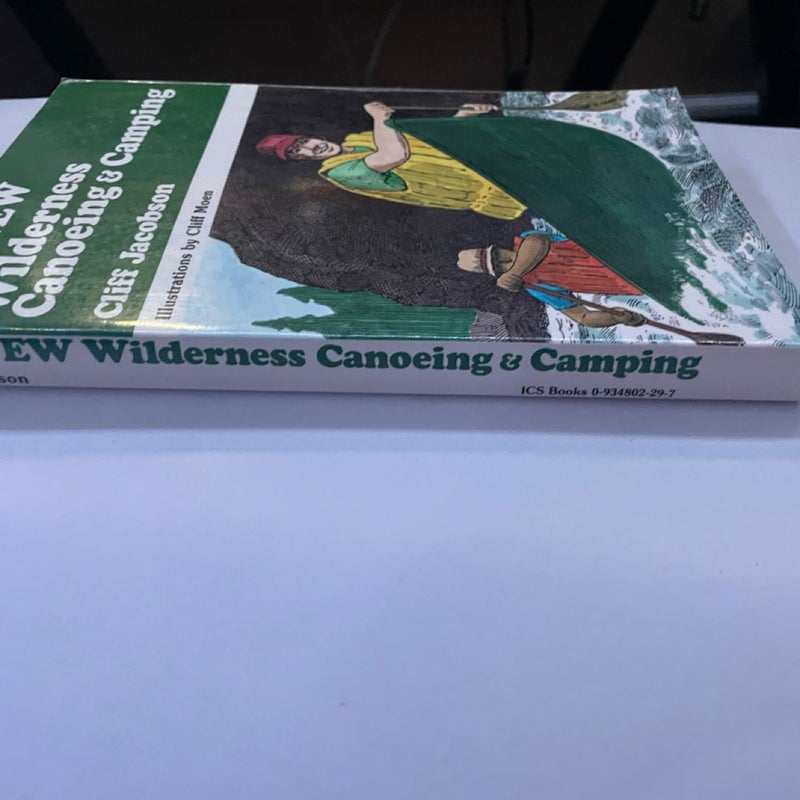 The New Wilderness Canoeing and Camping