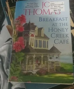 Breakfast at the Honey Creek Cafe