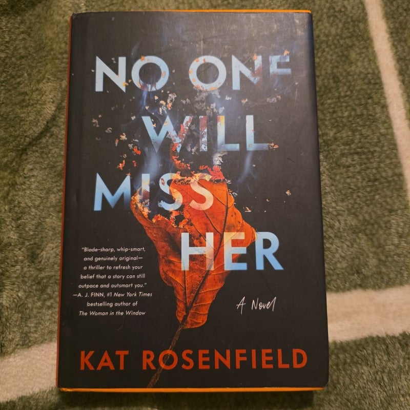 No One Will Miss Her