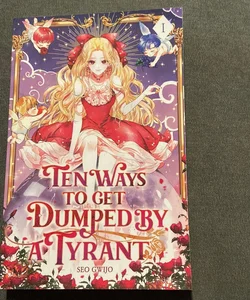 Ten Ways to Get Dumped by a Tyrant