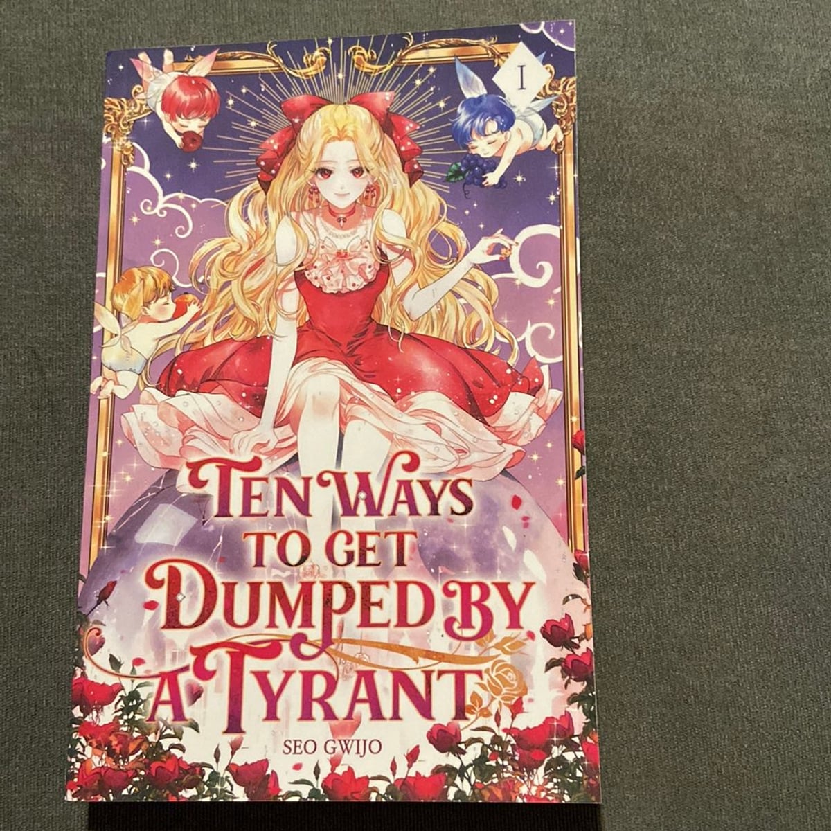 Ten Ways to Get Dumped by a Tyrant by Seo Gwijo