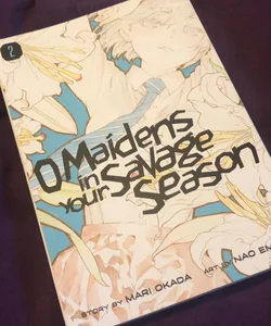 O Maidens in Your Savage Season 2