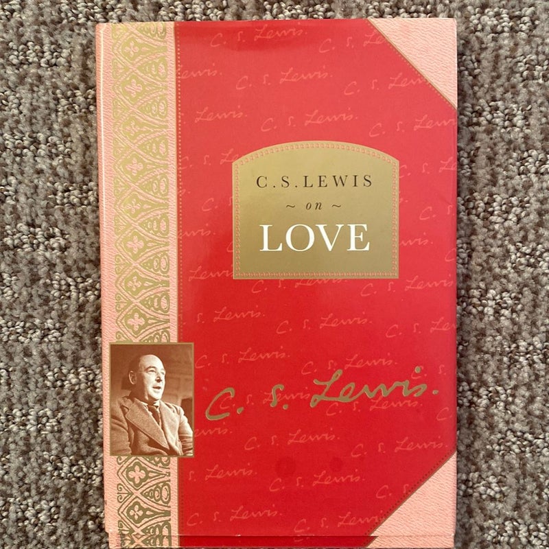 C. S. Lewis on Love