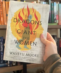 The Dragons, the Giant, the Women