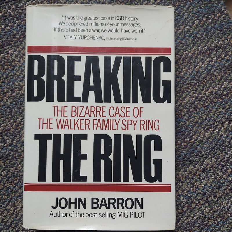 Breaking the Ring
