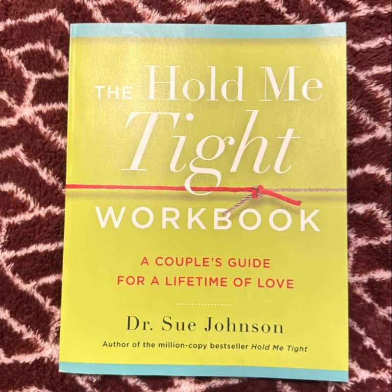 The Hold Me Tight Workbook