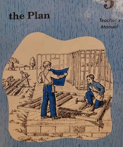 Rod & Staff Following the Plan Teachers Manual 5