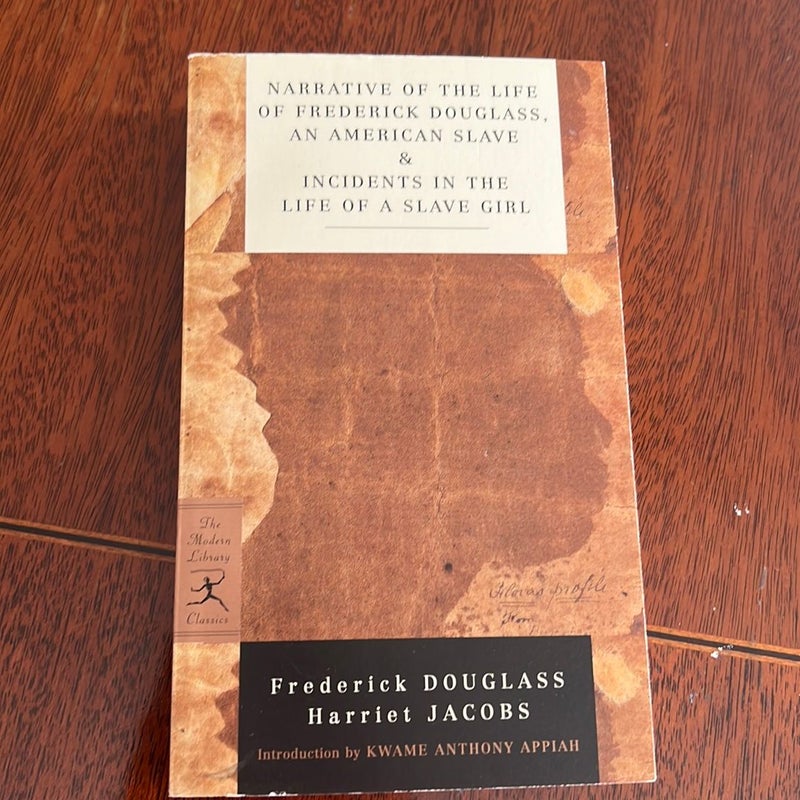 Narrative of the Life of Frederick Douglass, an American Slave and Incidents in the Life of a Slave Girl