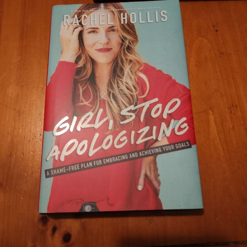 Girl, Stop Apologizing