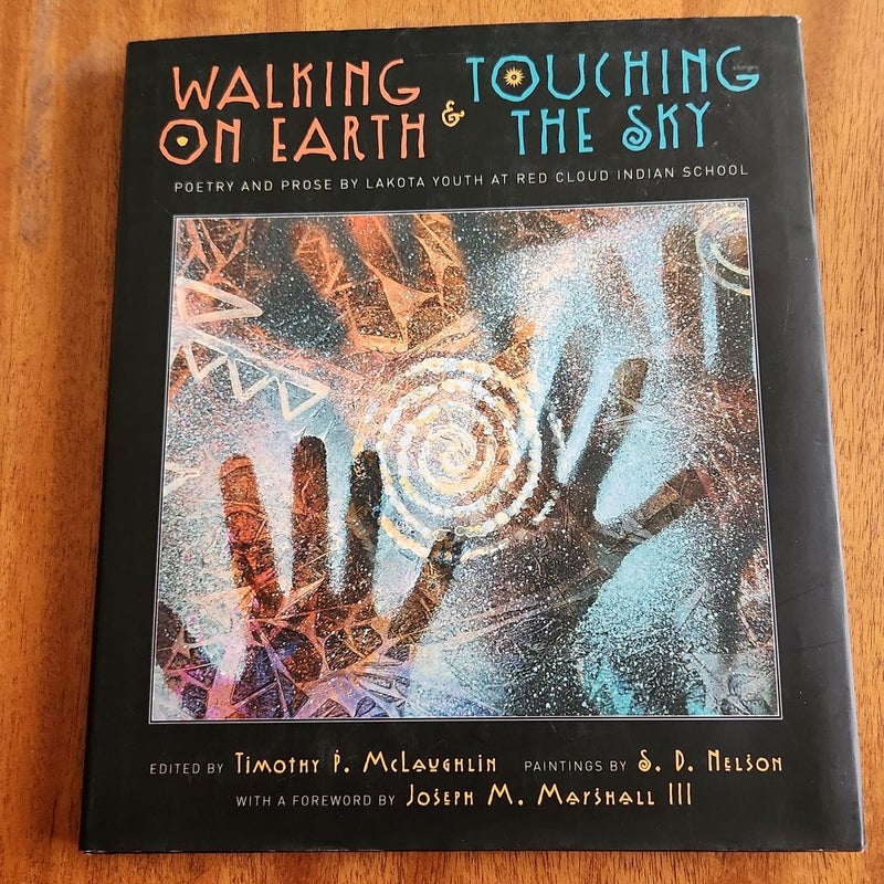 Walking on Earth and Touching the Sky