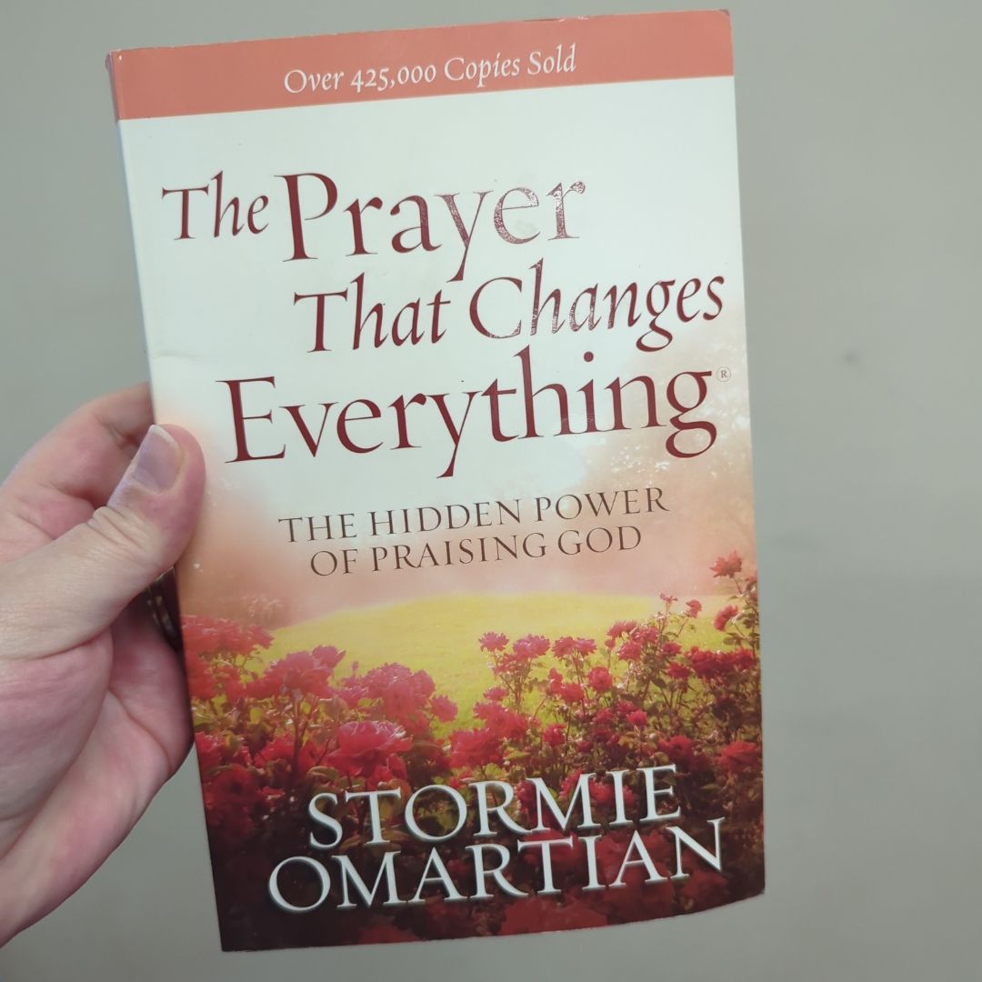 The Prayer That Changes Everything