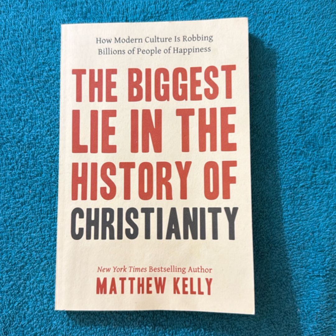 The Biggest Lie in the History of Christianity