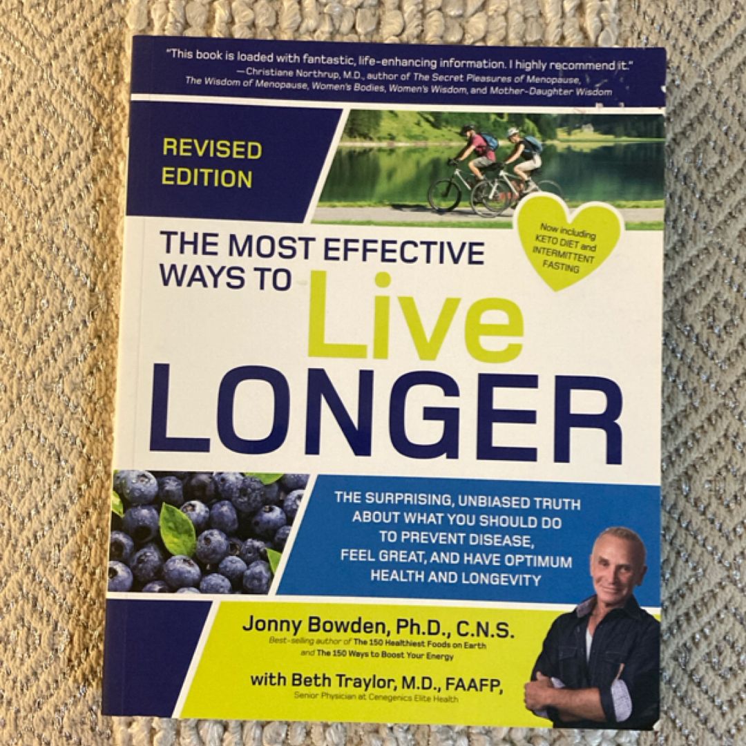 The Most Effective Ways to Live Longer, Revised