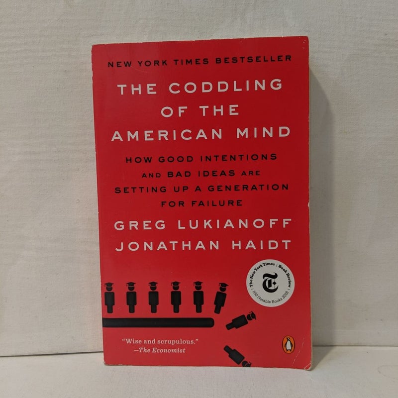 The Coddling of the American Mind