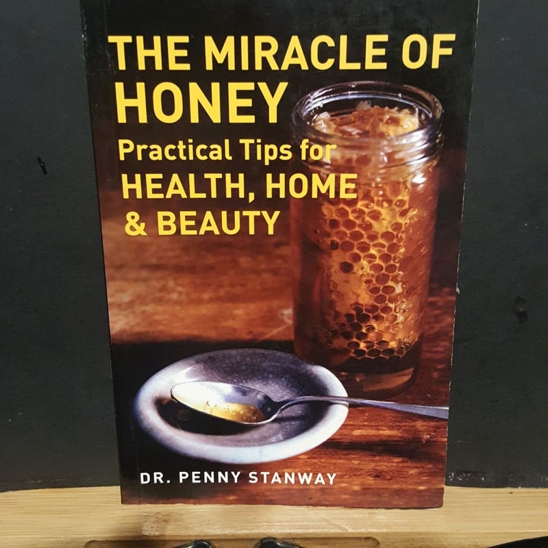 The Miracle of Honey