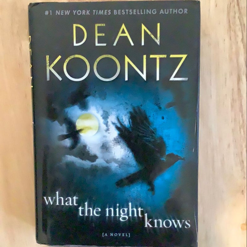 What the Night Knows