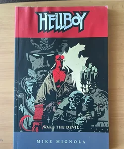 Hellboy Volume 2: Wake the Devil (2nd Edition)