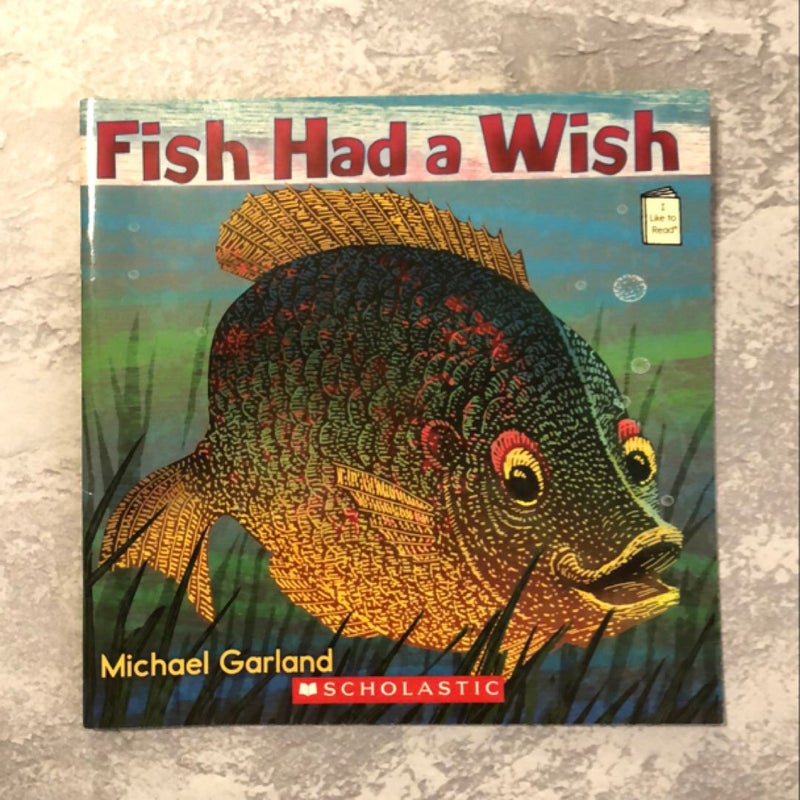 Fish Had a Wish