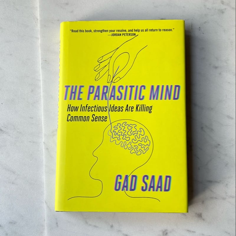 The Parasitic Mind by Gad Saad