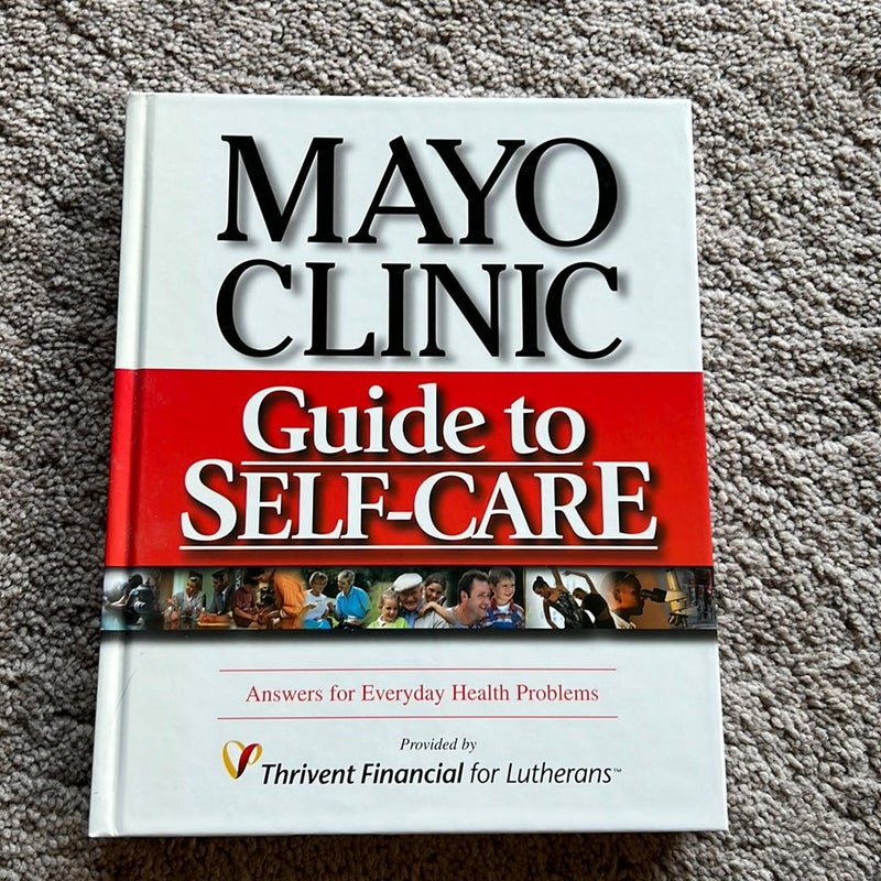 Mayo Clinic Guide to Self-Care