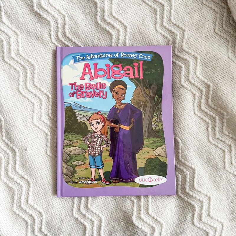 Abigail the Belle of Bravery