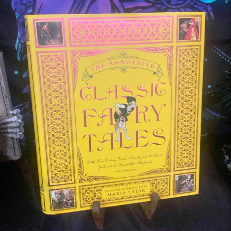 Annotated Classic Fairy Tales by Maria Tatar