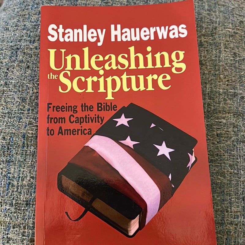 Unleashing the Scripture